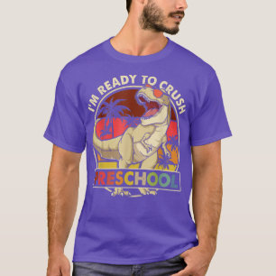 Camiseta I'm Ready To Crush Preschool Back To School Dinosa