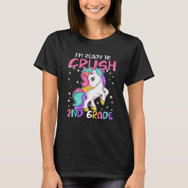 Camiseta I'm Ready To Crush Second Grade Cute Unicorn Back  (Anverso)
