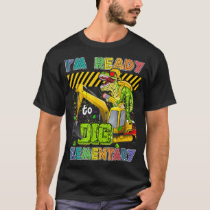 Camiseta I'm Ready To Dig Elementary Back To School Dinosau