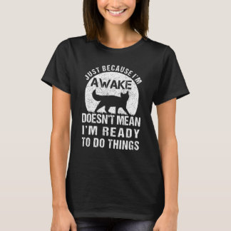 Camiseta I'm Ready To Do Things Retro lazy Cat &  Cat Stuf