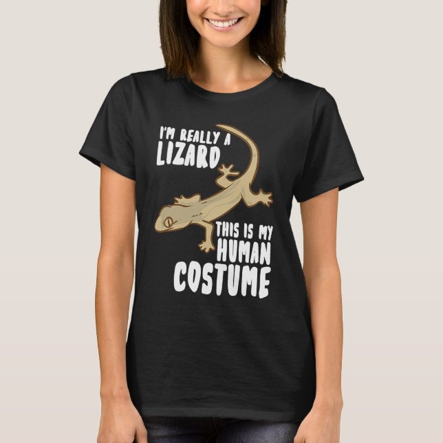 Camiseta I'm Really A Lizard This Is My Human Costume (Anverso)