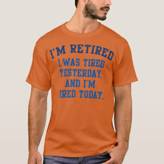 Camiseta Im Retirado 2