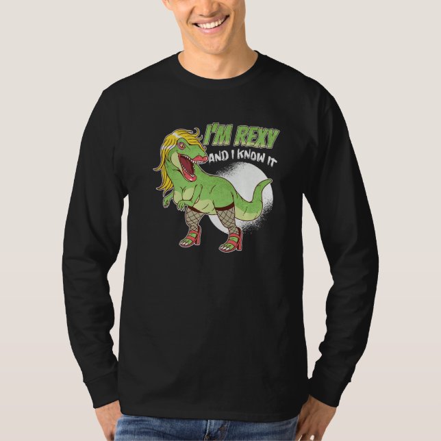 Camiseta I'm Rexy And I Know It Cute Rex  Dinosaur (Anverso)