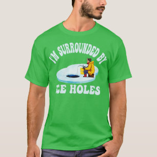 Camiseta Im Rodeado De Helados Pesca De Hielo 1