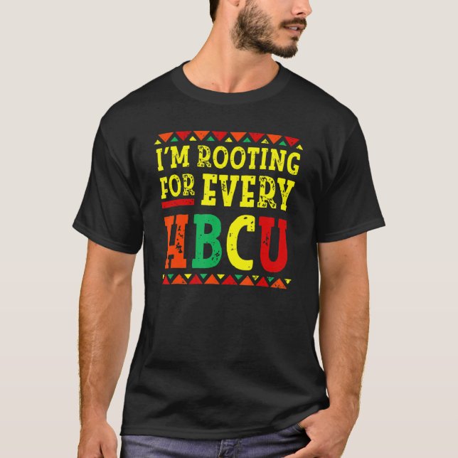 Camiseta I'm Rooting For Every HBCU African Pride Black His (Anverso)