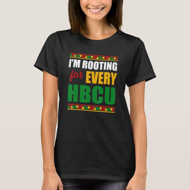 Camiseta I'm Rooting For Every HBCU Black History Month Pri (Anverso)