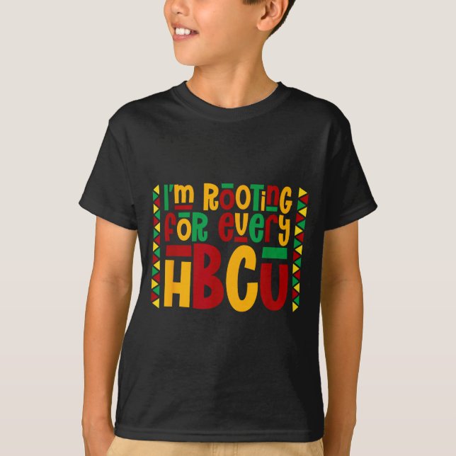 Camiseta Im Rooting For Every Hbcu Historical Black College (Anverso)
