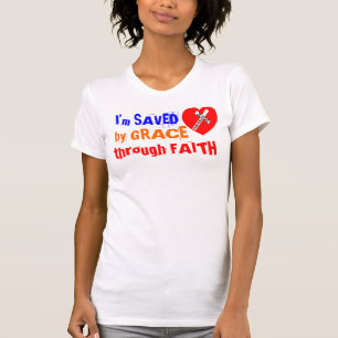 Camiseta I'm SAVED by GRACE through FAITH - jesús Saves