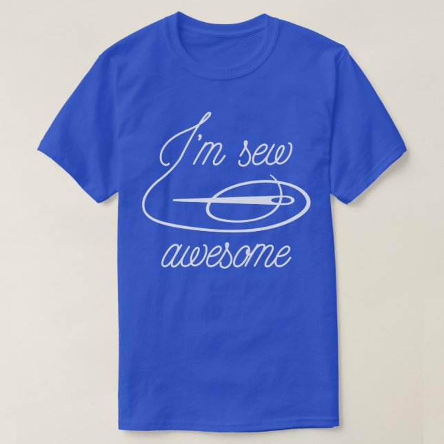 Camiseta Im Sew Awesome 1 (Diseño del anverso)