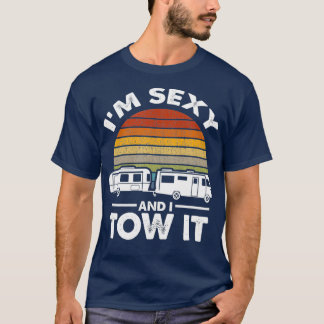 Camiseta Im Sexy Y Yo Lo Traje RV Camper Camping Road Viaje
