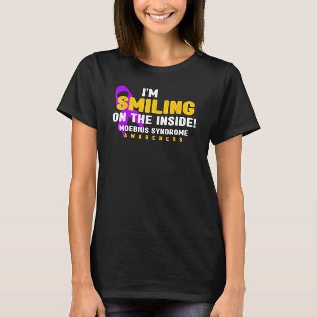 Camiseta i'm Smiling On The Inside Moebius Syndrome Awarene (Anverso)