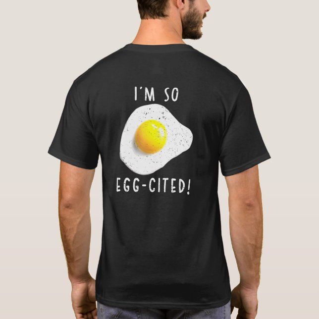 Camiseta Im So Egg Cited (Reverso)