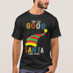 Camiseta IM So Good Santa Vino Dos Navidades