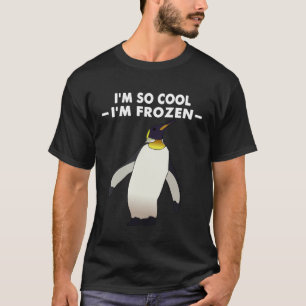 Camiseta Im So Guay Im Frozen Penguin