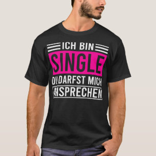 Camiseta Im Soltera Graciosa Mujeres Solteras 1