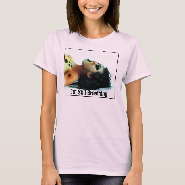 Camiseta I'm Still Breathing (Anverso)