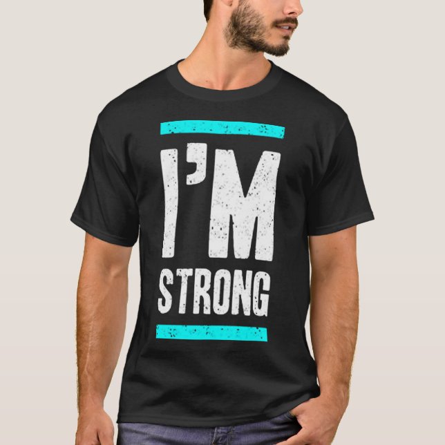 Camiseta I'm strong (Anverso)
