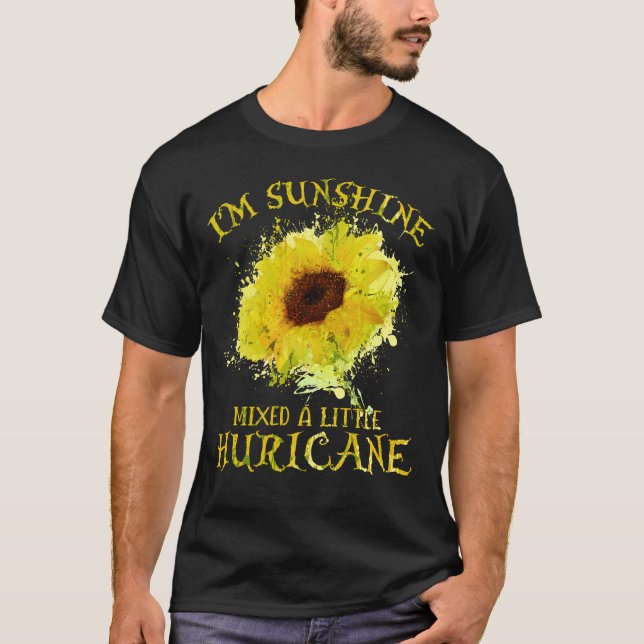 Camiseta I'm Sunshine Mixed With Little Huricane Sunflower (Anverso)
