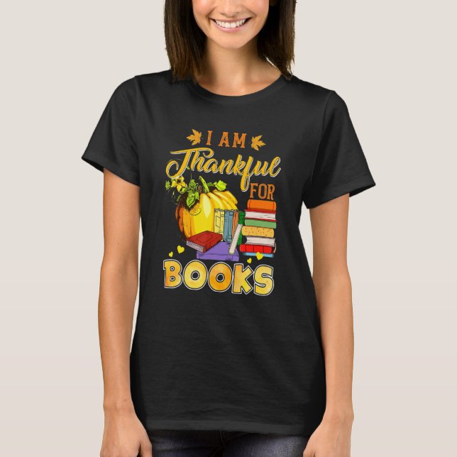 Camiseta I'm Thankful For Books Lover Reading Pumpkin Thank (Anverso)