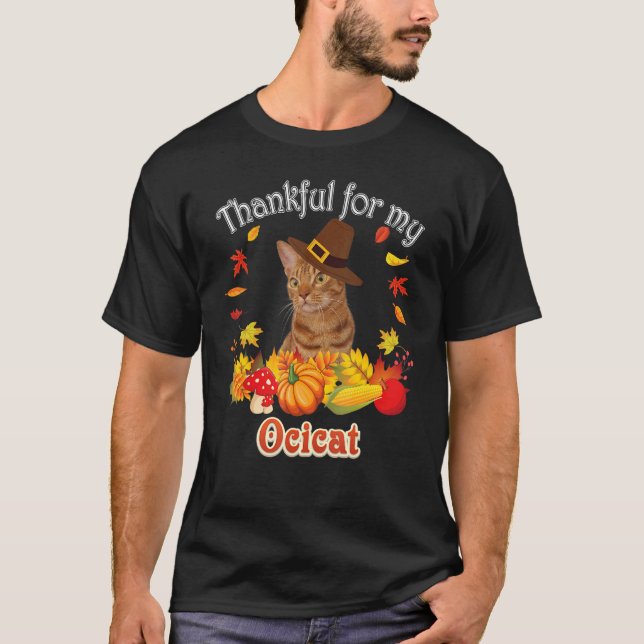 Camiseta I'm Thankful For My Ocicat Cat Thanksgiving Pumpki (Anverso)