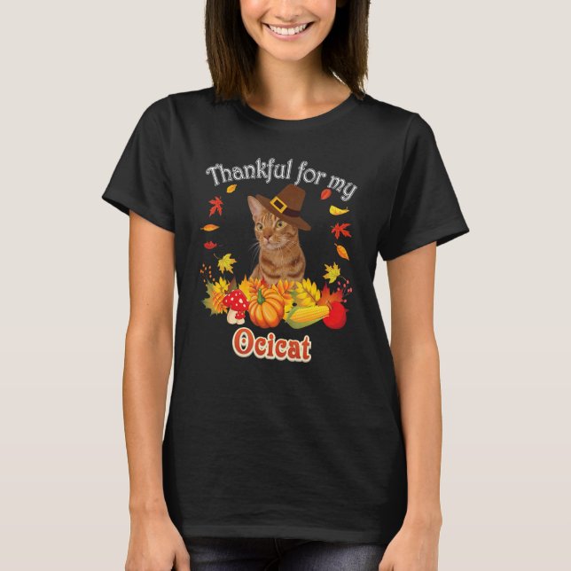 Camiseta I'm Thankful For My Ocicat Cat Thanksgiving Pumpki (Anverso)