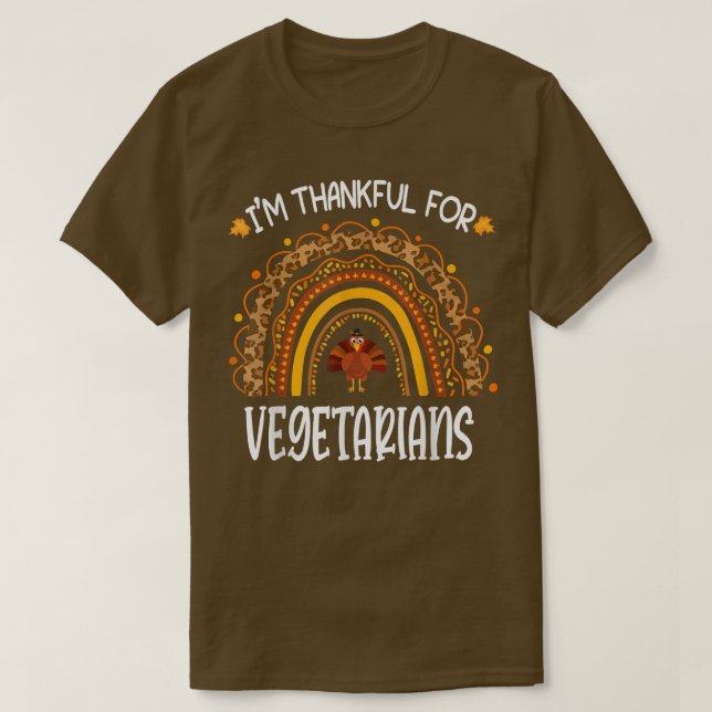 Camiseta Im Thankful For Vegetarians Turkey Autumn Thanksgi (Diseño del anverso)