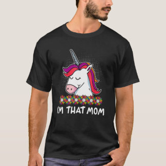 Camiseta Im That Mom Mother s Day  Parents Humor Mommy Sarc