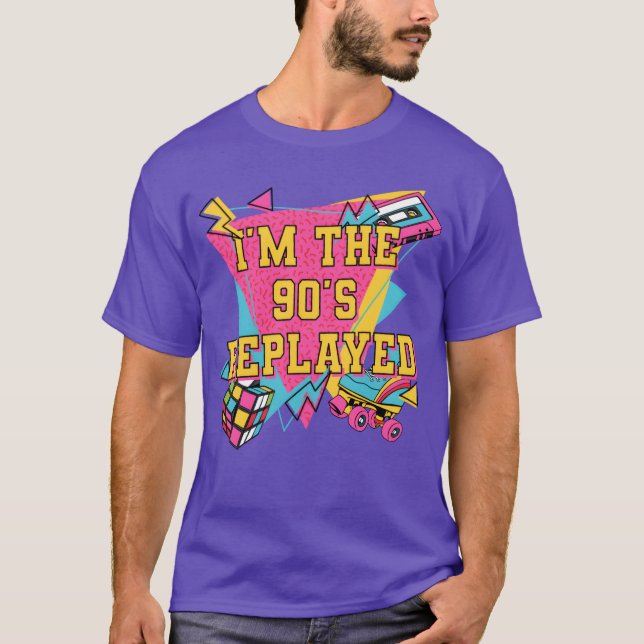 Camiseta Im the 90s Replayed 1990 Cool Chill Easygoing Rad  (Anverso)