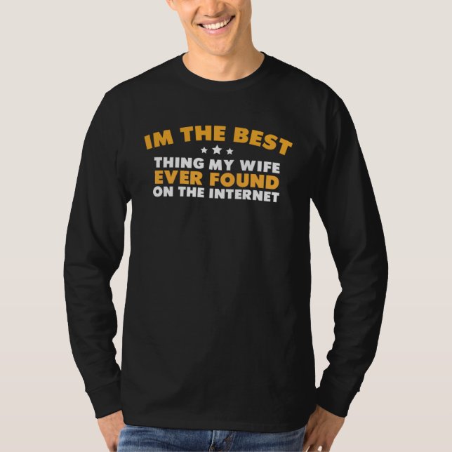 Camiseta Im The Best Thing My Wife Ever Found On The Intern (Anverso)