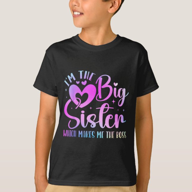Camiseta I'm The Big Sister Which Makes Me The Boss Funny S (Anverso)