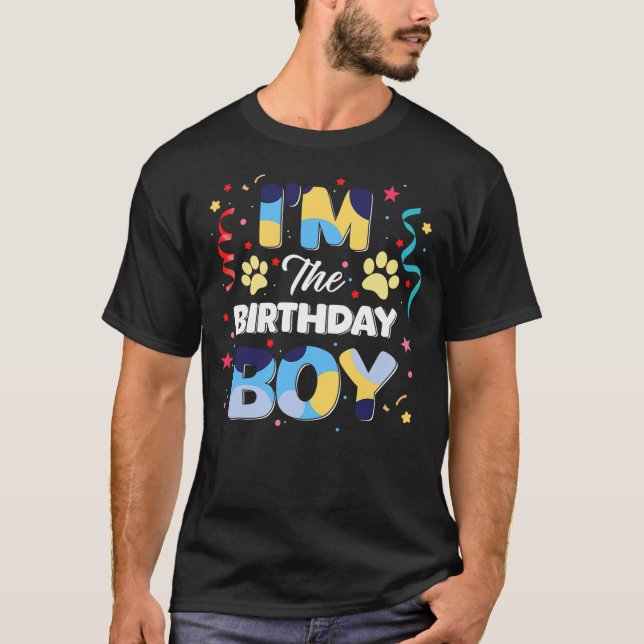 Camiseta I'm The Birthday Boy Graphhic Lovely Cartoon Dog A (Anverso)