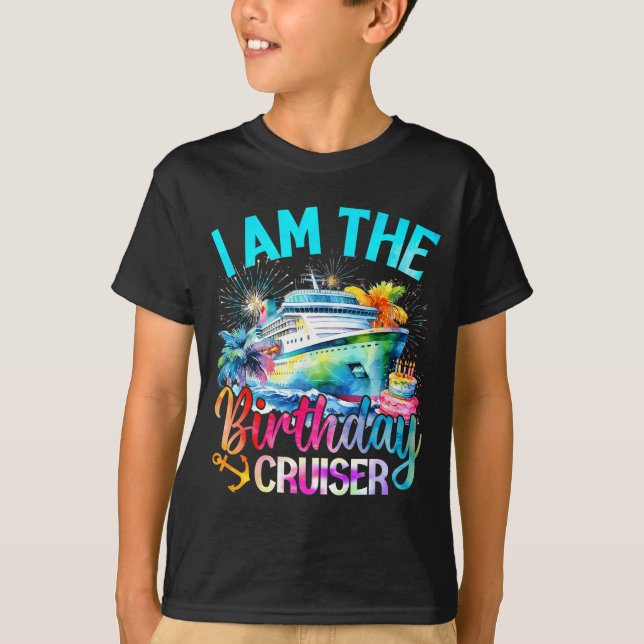 Camiseta I'm The Birthday Cruiser Funny Cruise Birthday  (Anverso)