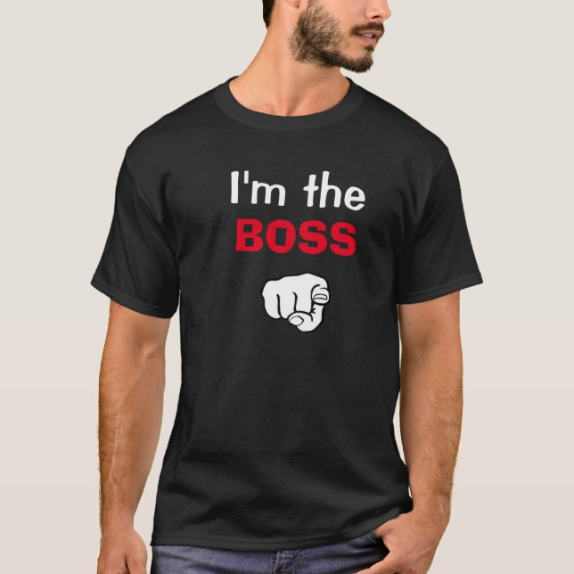 Camiseta Im the boss (Anverso)
