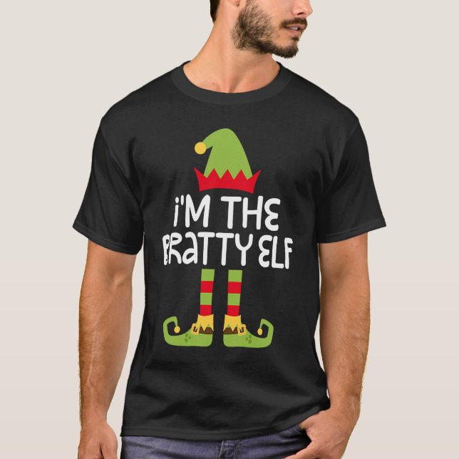 Camiseta I'm The Bratty Elf T  Matching Christmas Costume (Anverso)