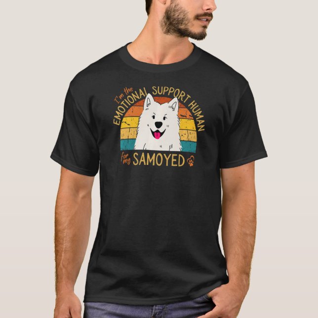 Camiseta I'm the Emotional Support Human for my Samoyed Pre (Anverso)