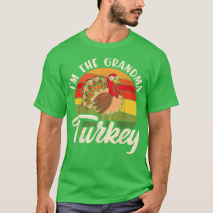 Camiseta I'm the Grandma Turkey Funny Thanksgiving Grandmot