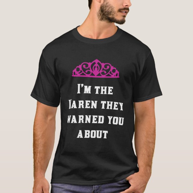 Camiseta Im the Karen they warned you about meme (Anverso)