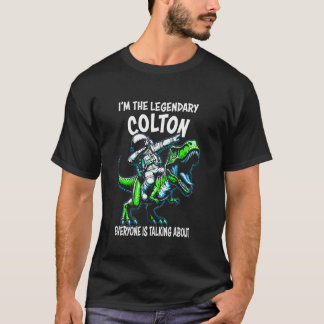 Camiseta I'm The Legendary Colton Funny Astronaut Dinosaur 