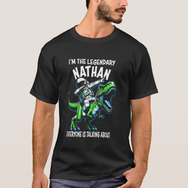 Camiseta I'm The Legendary Nathan Funny Astronaut Dinosaur  (Anverso)
