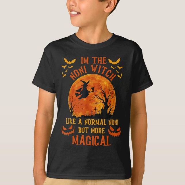 Camiseta I'm The Noni Witch Like A Normal Grandma Halloween (Anverso)
