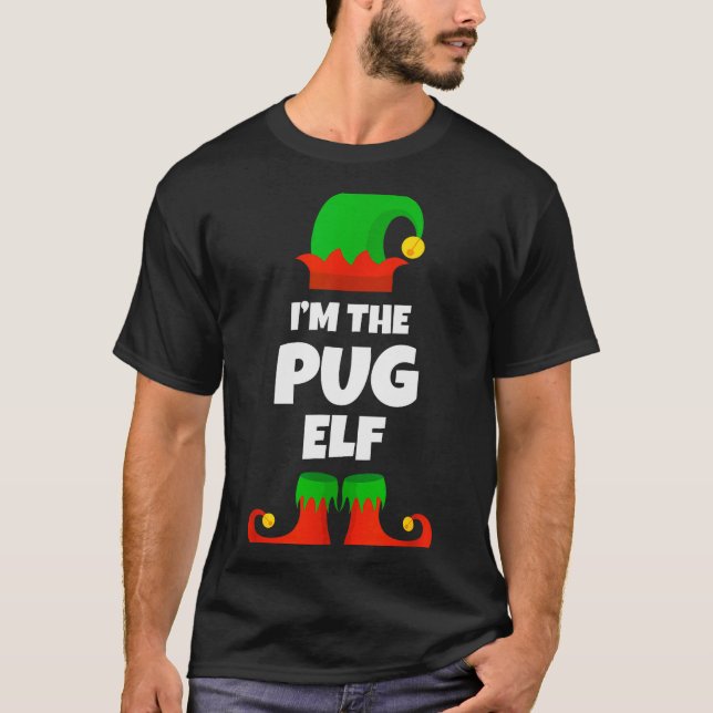Camiseta I'm The Pug Elf Family Pajama Christmas Funny Dog  (Anverso)