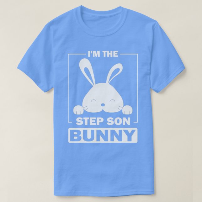 Camiseta Im The Step Son Bunny Gracioso Concordante Familia (Diseño del anverso)