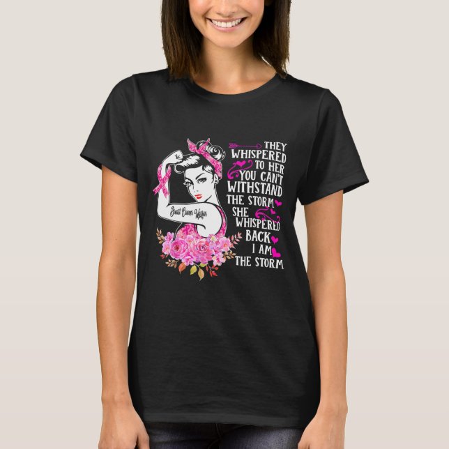 Camiseta I'm The Storm Strong Women Breast Cancer Warrior (Anverso)