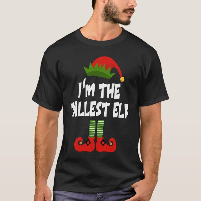 Camiseta I'm The Tallest ELF Christmas ELF Costume Matching (Anverso)