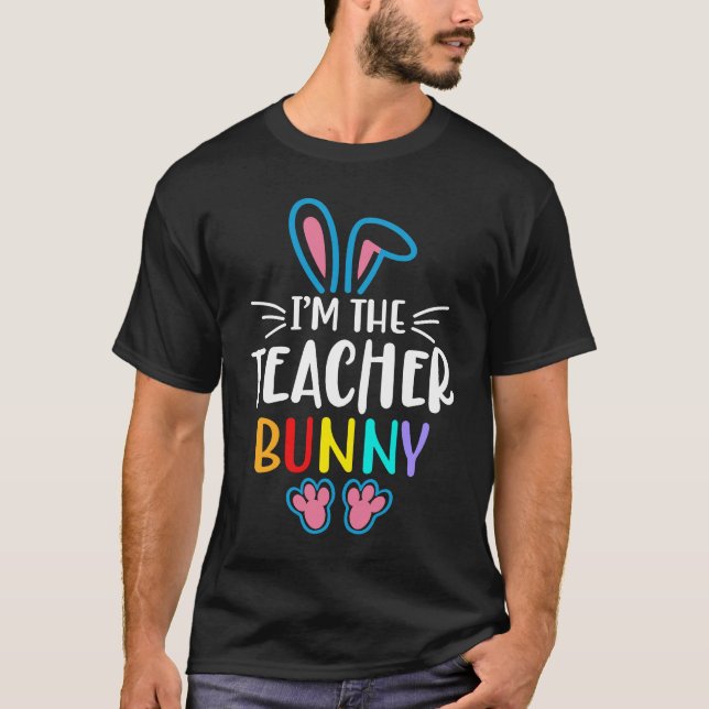 Camiseta I'm The Teacher Bunny Easter Day Rabbit Family Mat (Anverso)