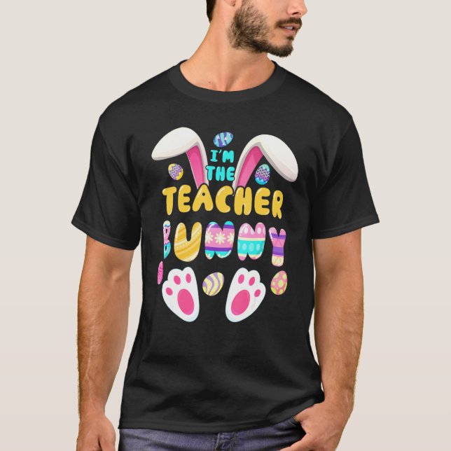 Camiseta I'm The Teacher Bunny Matching Family Costume Wome (Anverso)