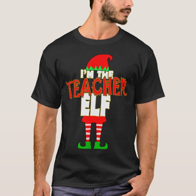 Camiseta I'm The Teacher Elf Christmas Matching Elves Famil (Anverso)