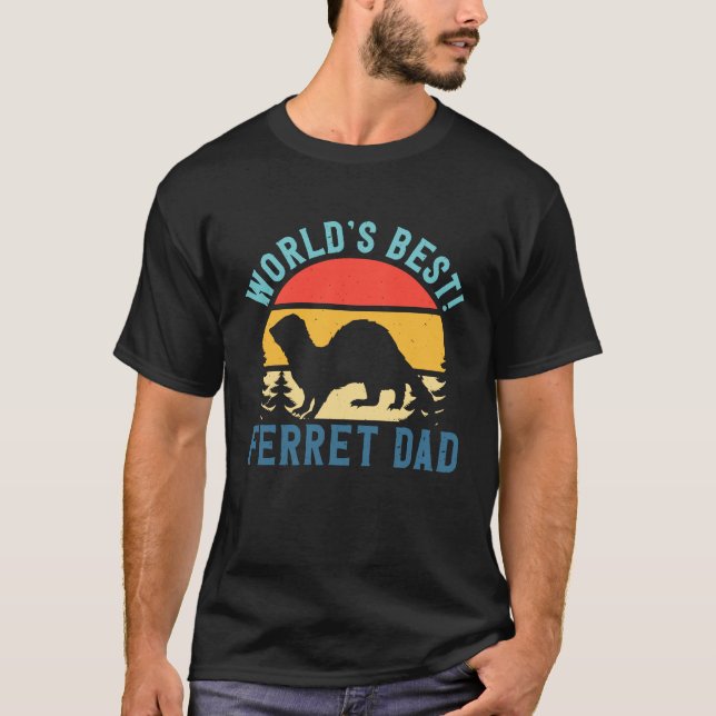 Camiseta I'm The World's Best Ferret Dad Animal Ferret (Anverso)