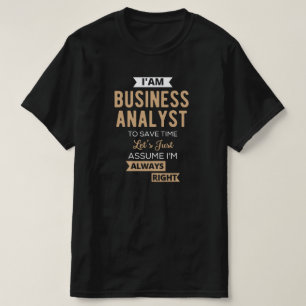 Camiseta im un analista de negocios para ahorrar tiempo