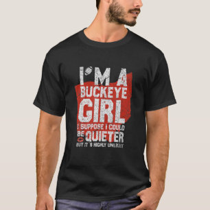 Camiseta Im Un Chica De Buckeye Ohio State For Women